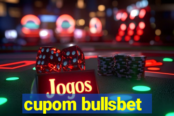 cupom bullsbet